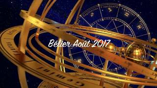 Horoscope Bélier Août 2017 [upl. by Attikram]