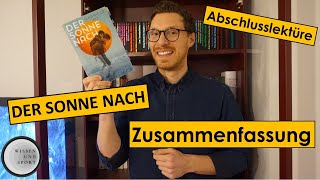 DER SONNE NACH in 11 Minuten  Zusammenfassung [upl. by Aenit]