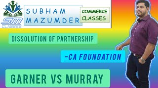 Dissolution of Partnership Garner Vs Murray CA Foundation [upl. by Haerdna]