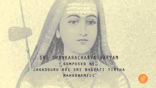 SRI SHANKARACHARYAVARYAM Hymn to Adi Shankara [upl. by Alenairam532]