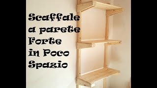 Scaffale in legno a parete Semplice Forte e in Poco Spazio [upl. by Esinwahs623]