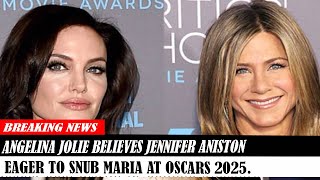 Angelina Jolie Believes Jennifer Aniston Eager To Snub Maria At Oscars 2025 [upl. by Raual]