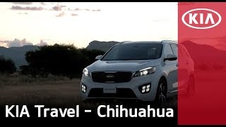 Paisajes y experiencias increíbles en Chihuahua con KIA Sorento  KIA MOTORS MÉXICO [upl. by Fortna812]