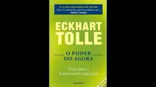 O Poder do Agora  Eckhart Tolle Áudio Livro  Audiobook Completo [upl. by Warram924]