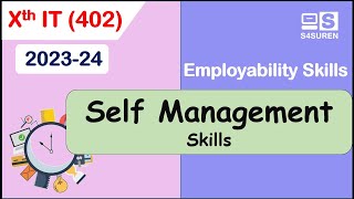 One Short Video Full Chapter SELF MANAGEMENT SKILLS  CLASS 10 Information Technology IT402 [upl. by Dercy]