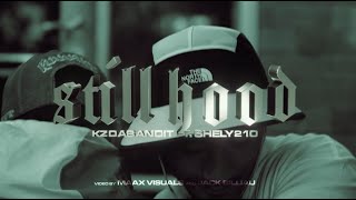 Still Hood Ft Shely210 [upl. by Aven]