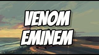 Eminem  Venom Lyrics [upl. by Pancho692]