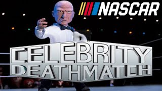 NASCAR Driver Celebrity Deathmatch [upl. by Lorilee]