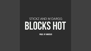 Blocks Hot feat M Dargg [upl. by Brigitta]