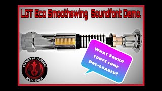 Lightsaber Soundfont Demo LGT Eco Smoothswing [upl. by Ellyn929]