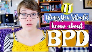 11 Things EVERYONE Should Know About Borderline Personality Disorder [upl. by Asoral690]