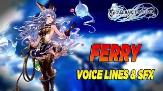 Granblue Fantasy Relink  Ferry Voice Lines amp Efforts  SFX  English  Japanese [upl. by Ybloc550]