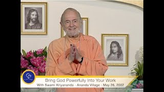 Bring God Powerfully Into Your Work With Swami Kriyananda [upl. by Otsuj]