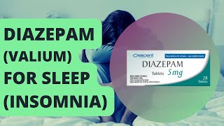 How DIAZEPAM Valium Helps With INSOMNIA  Pros amp Cons of the sleeping pill [upl. by Faber]