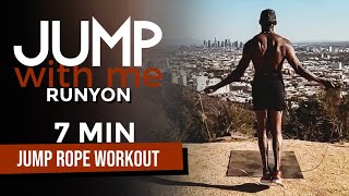 quotRUNYONquot  7 min jumpjumpropemovement routine jumprope runyoncanyon burncalories [upl. by Oetsira588]