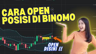 CARA OPEN POSISI DI BINOMO YANG BUAT PROFIT TANPA LAMA [upl. by Akciret]