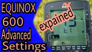 Minelab Equinox 600 Advanced Settings [upl. by Nalyk758]