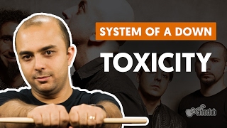 Toxicity  System Of A Down aula de bateria [upl. by Kathy]