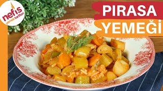 En Lezzetli Pırasa Yemeği Tarifi 🥬 Tam Ölçülü Anne Yemeği [upl. by Ocirnor]