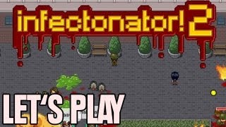 Lets Play  Infectonator 2  Fettspielende [upl. by Dom]