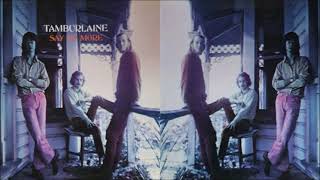 Tamburlaine  Say No More Full Album 1972 [upl. by Kass]