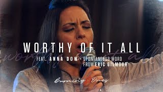 Worthy Of It All feat Anna Dow  Eric Gilmour  FULL HD  Burning Ones  Raw Encounter [upl. by Bayly]