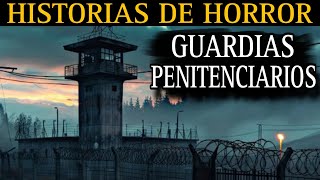 1 HORA DE RELATOS DE TERROR DE GUARDIAS PENITENCIARIOS Y POLICIAS  TERROR EN LAS PRISIONES  LCE [upl. by Tyika265]