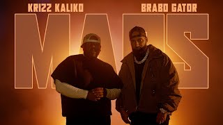 Brabo Gator  Mars ft KrizzKalikoOfficial Official Music Video [upl. by Higginson]