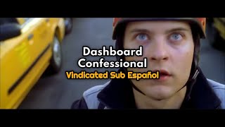 Dashboard Confessional  Vindicated Sub  Español [upl. by Lilly]