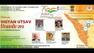 KSCSTE Celebrates Vigyan Utsav  Intellectual Property Rights on 24082022 11 am 2 pm [upl. by Fahy]