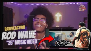 ROD WAVE 25 OFFICIAL VIDEO  REACTION [upl. by Arbmik]