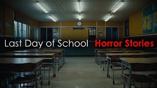 3 Disturbing TRUE Last Day of School Horror Stories [upl. by Kung]