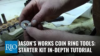 Jasons Works Coin Ring Tools Starter Kit InDepth Tutorial [upl. by Saxet972]