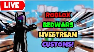 🔴Roblox BEDWARS LIVE SNEAKING INTO CUSTOMS SIMON SAYS TAG AND MORE🔴 [upl. by Sumaes]