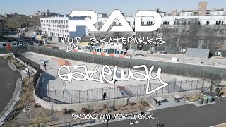 RAD NYC SKATEPARKS  GATEWAY SKATEPARK  BROOKLYN NY [upl. by Lynnette]