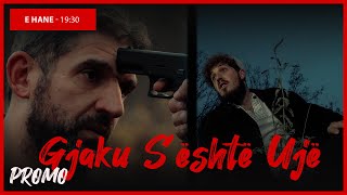 Promo  Gjaku Sështë Ujë  Episodi 14 Traditat Shqiptare [upl. by Yhtak755]