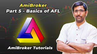 Part 5  Basics of AFL Amibroker and AFL for Beginners [upl. by Sumerlin780]