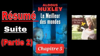 R2  Le meilleur des mondes de Aldous Huxley  résumé détaillé par chapitre suite [upl. by Narba]