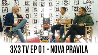 3x3 TV  EP 01  Nova Pravila  Gosti Nenad Tanasijevic I Nemanja Stojanovic [upl. by Olympias]