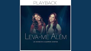 LevaMe Além Playback [upl. by Eeslek]