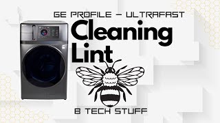 BTECHSTUFF  GE Profile  UltraFast  Cleaning Lint Trap [upl. by Nortad]