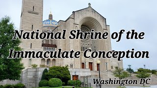 BASILICA OF THE NATIONAL SHRINE OF THE IMMACULATE CONCEPTION US largest cathedral 110 in world [upl. by Lewes487]