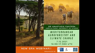 Mediterranean Agroforestry and Climate Change  Dr Anastasia Pantera AUA [upl. by Aihtebat]