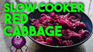 Traditional Braised Red Cabbage Slow Cooker Recipe [upl. by Rodgiva151]