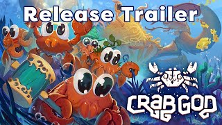 Crab God Launch Trailer [upl. by Eanahs591]