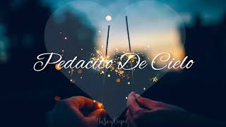 Jay kalyl  Pedacito De Cielo  letra [upl. by Intisar878]