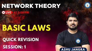 NETWORK THEORY QUICK REVISION SESSION 1  BASIC LAWS [upl. by Ilrac]