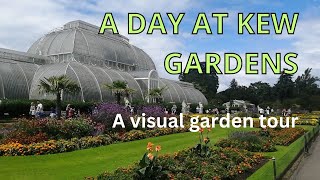 Kew Gardens Visual Tour Royal Botanic Gardens Kew [upl. by Tristram508]