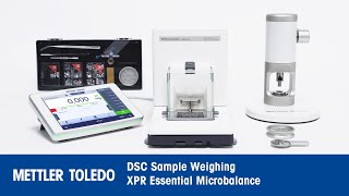 Weighing DSC Crucibles on an XPR Essential Microbalance [upl. by Ssitruc]