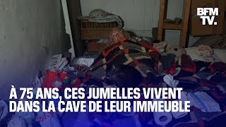 À 75 ans ces jumelles vivent dans la cave de leur immeuble depuis plus dun an [upl. by Akkinahs271]